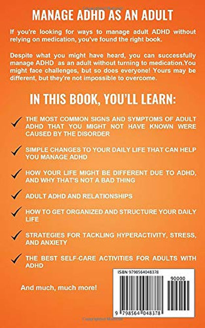 Adult ADHD Solution: the Complete Guide to Understanding and Managing Adult ADHD to Overcome Impulsivity, Hyperactivity, Inattention, Stress, and Anxiety